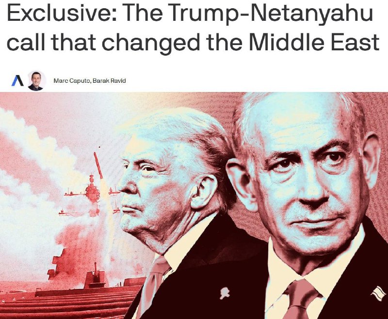 Война с Ираном началась после телефонного разговора Нетаньяху и Трампа