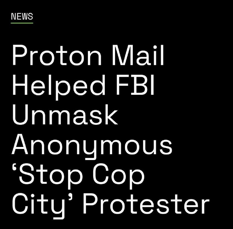 Proton Mail передал данные движения Stop Cop City ФБР через власти Швейцарии