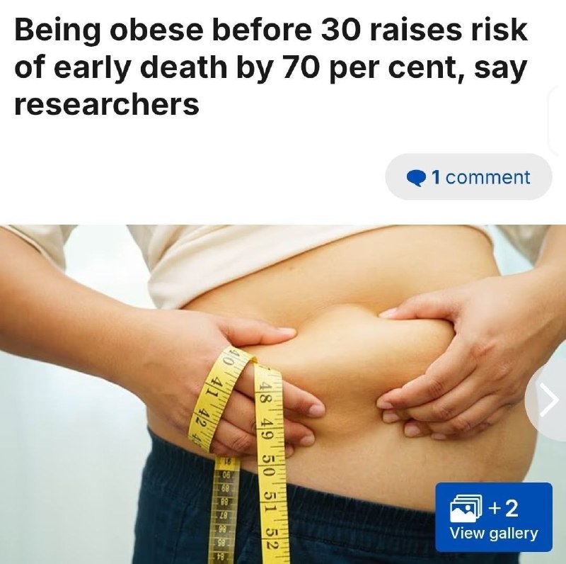 Ожирение до 30 лет повышает риск ранней смерти на 70%
