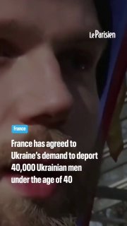 Франция согласилась на требование Украины депортировать 40 тысяч украинских мужчин