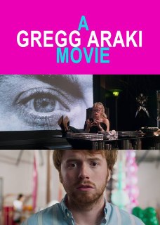 Обзор фильма Грегга Араки «I Want Your Sex»