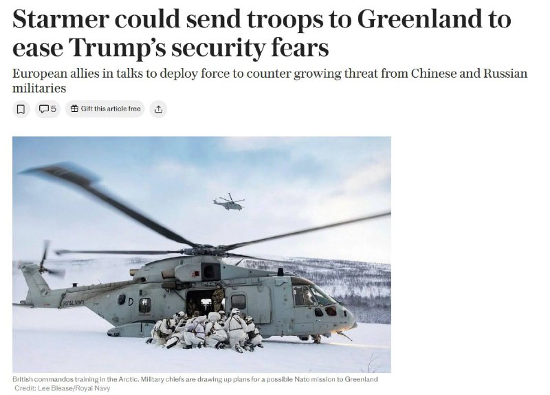 Великобритания планирует развертывание войск в Гренландии для сдерживания Трампа и противодействия России и Китаю